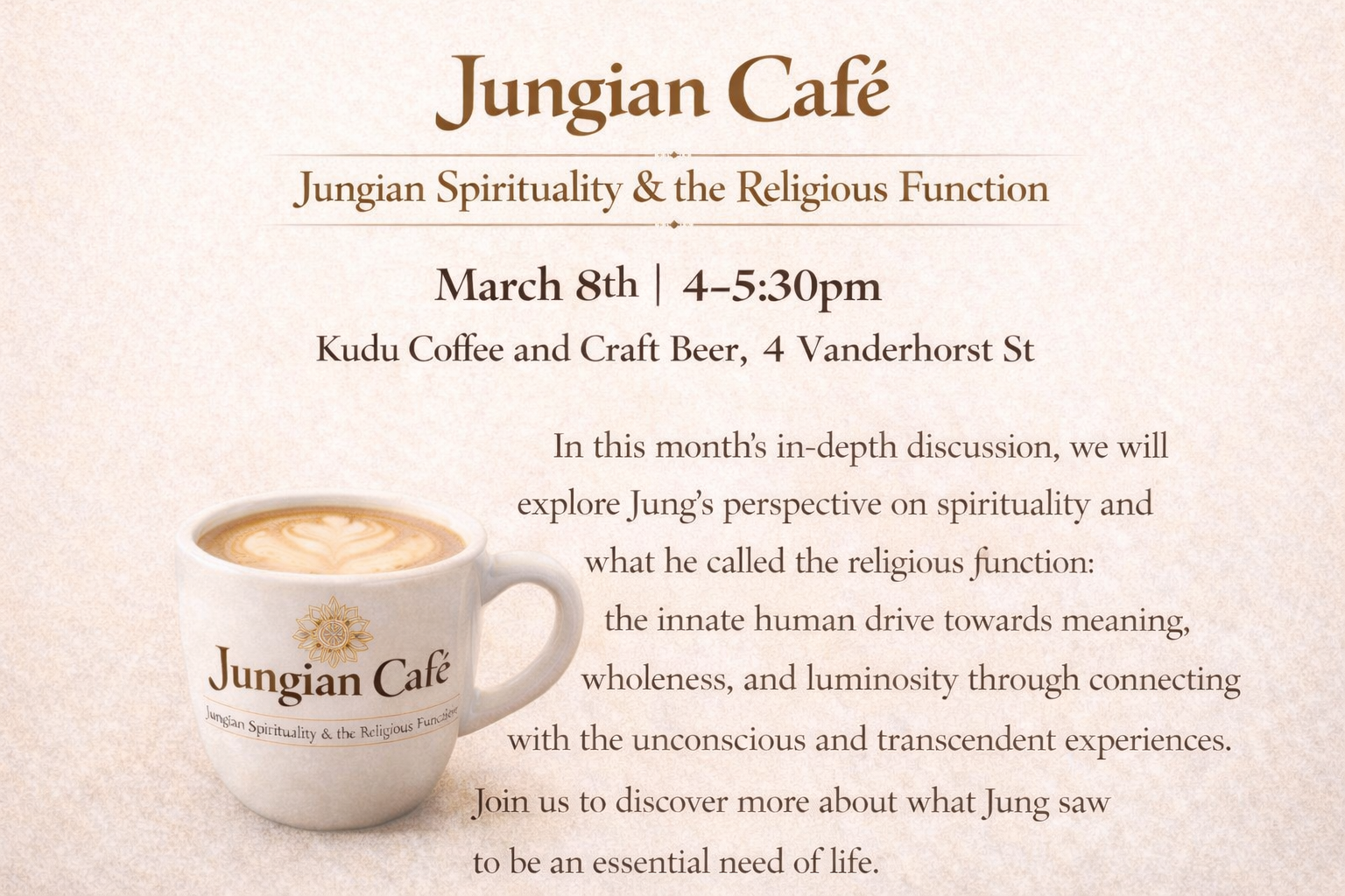 Jungian Café, Jungian Spirituality and the Religious Function, March 8th, 4:00-5:30pm Kudo Coffee and Craft Beer, 4 Vanderhorst St.